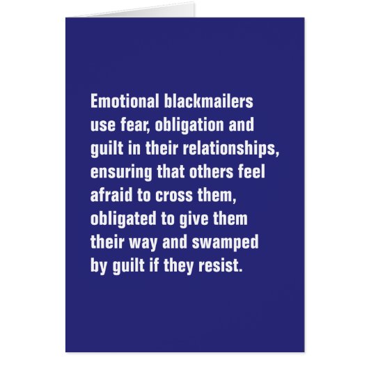 Emotional Blackmailers Use Fear, Obligation … Cards (Front)