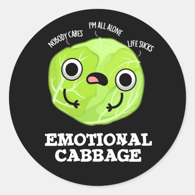 Emotional Cabbage Funny Veggie Pun Dark BG Classic Round Sticker (Front)