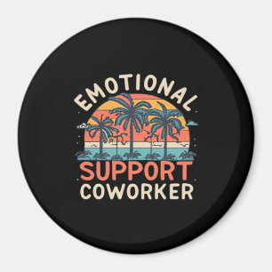 Emotional Help Co-Worker Essential Magnet