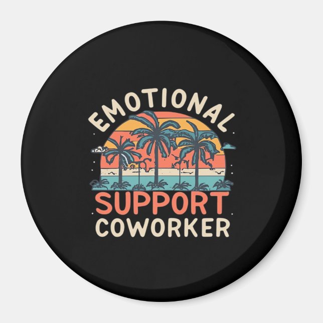 Emotional Help Co-Worker Essential Magnet (Front)