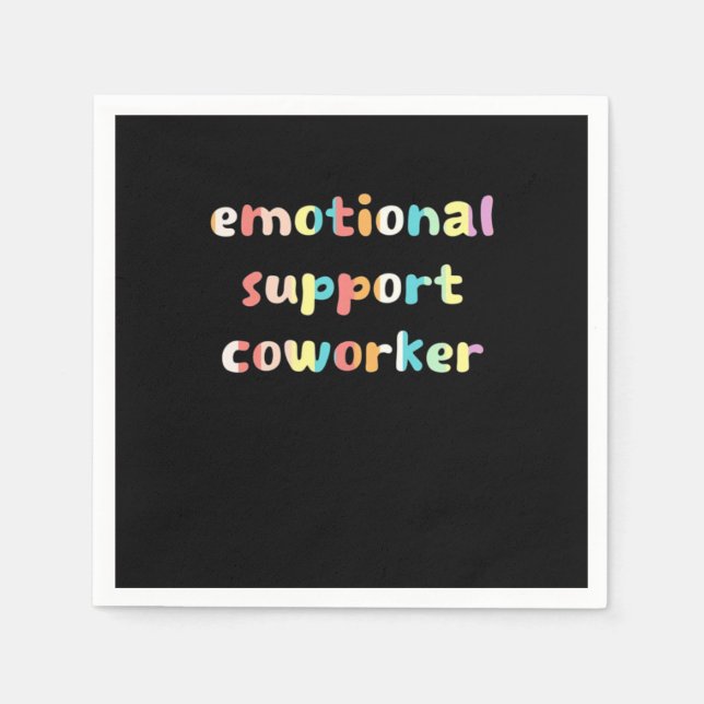 Emotional Help Coworker Basic Quote Napkins (Front)