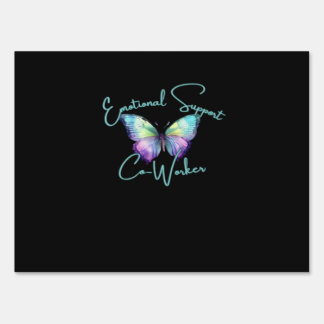 Emotional Help Coworker  Butterfly Classic Sign