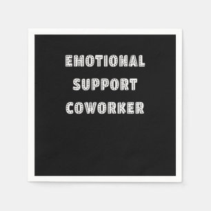 Emotional Help Coworker Chill Meme Napkins