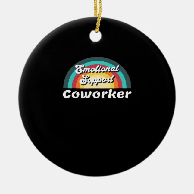Emotional Help Coworker Classic Chilling Meme Ceramic Ornament (Front)