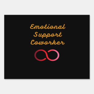 Emotional Help Coworker - Classic Labor Day Sign