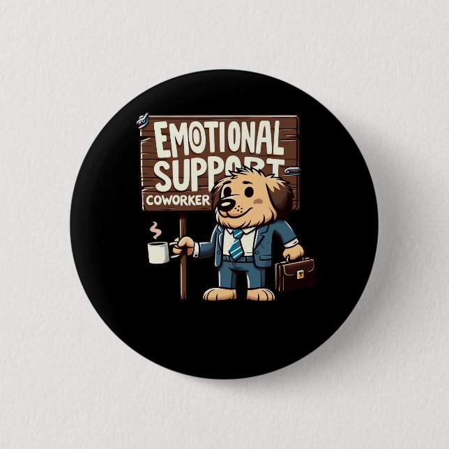 Emotional Help Coworker Classic Quote Button (Front)