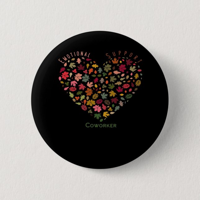 Emotional Help Coworker Classic Trending Meme Button (Front)
