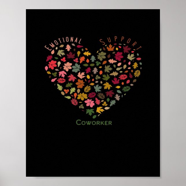 Emotional Help Coworker Classic Trending Meme Poster (Front)