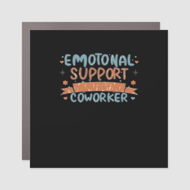 Emotional Help Coworker Funny and Classic Car Magnet (Front)