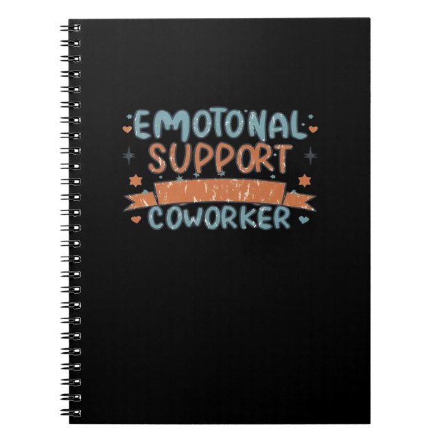 Emotional Help Coworker Funny and Classic Notebook (Front)