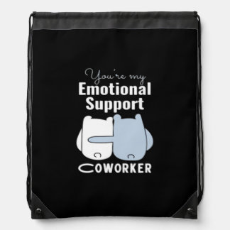 Emotional Help Coworker Funny Quote  Drawstring Bag