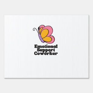 Emotional Help Coworker - Funny Work Bestie Sign