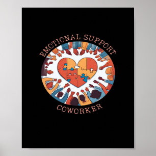 Emotional Help Coworker  Office Companion Classic Poster