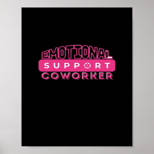 Emotional Help Coworker Pink Flower Essential Poster