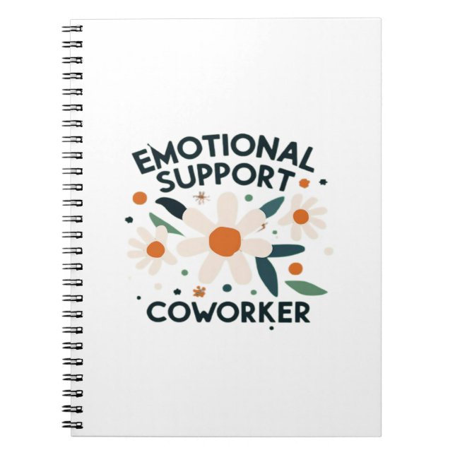 Emotional Help Coworker Quote Vibes Notebook (Front)