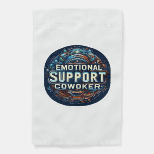 Emotional Help Coworker, Typography Classic Garden Flag