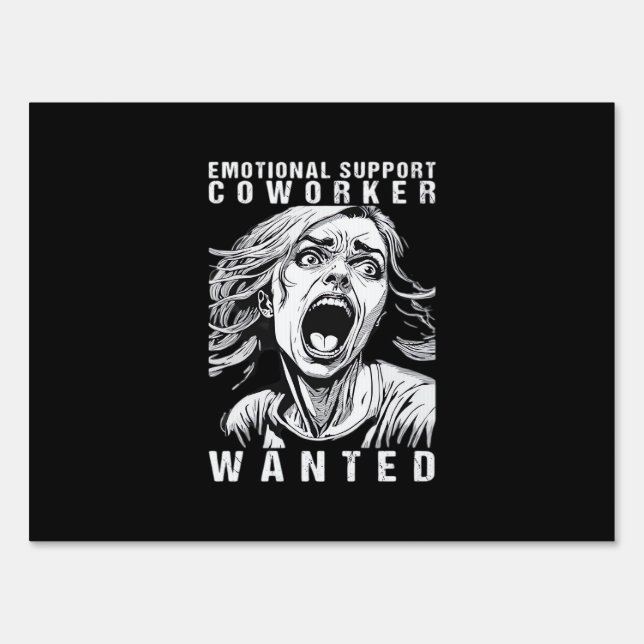 Emotional Help Coworker - Wanted Funny Office Empl Sign (Front)