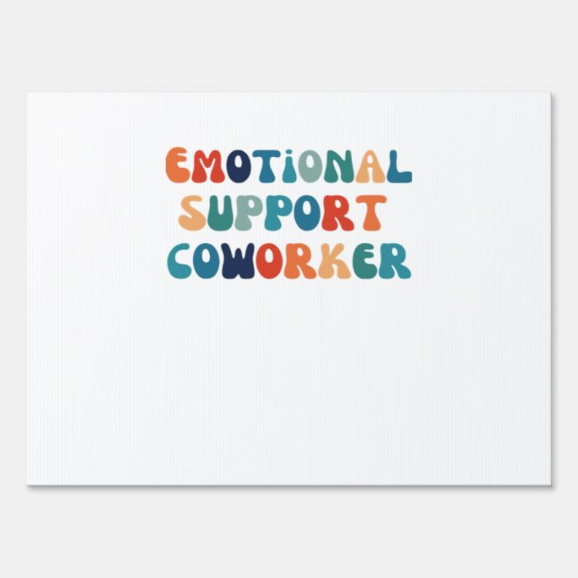 Emotional Help Coworker - Work Bestie Classic Sign (Front)