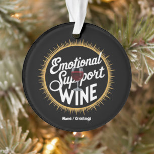 Emotional Support Beverage Funny Wine Lover  Ornament