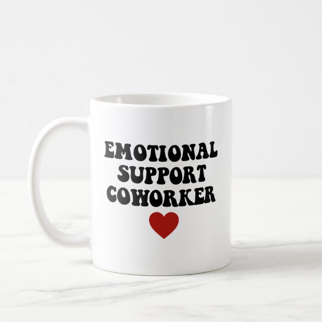 Emotional Support Coworker Coffee Mug (Left)