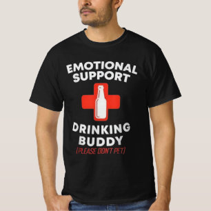 Emotional Support Drinking Buddy Funny Beer T-Shirt