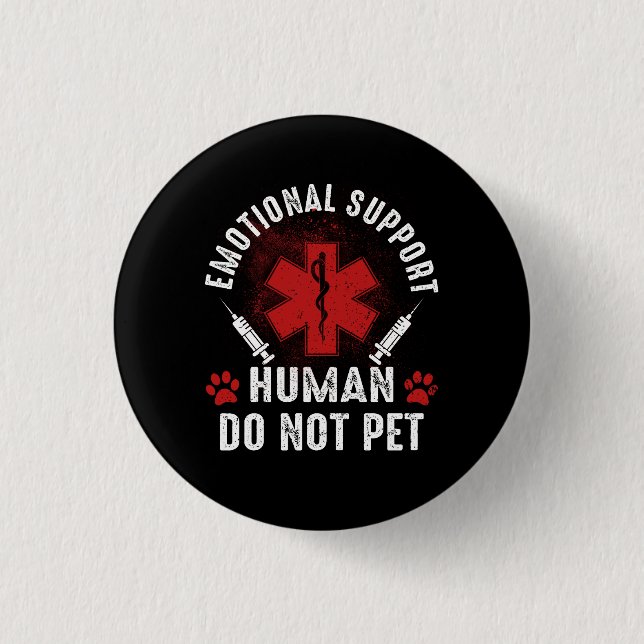Emotional Support Human Do Not Pet Service Dog Lov Button (Front)