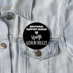 Emotional Support Human Hugs Button