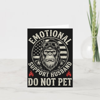 Emotional Support Husband Do Not Pet Funny Monkey Card