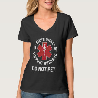 Emotional Support Husband Do Not Pet T-Shirt
