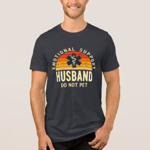 Emotional Support Husband – Do Not Pet Vintage Fun Tri-Blend Shirt