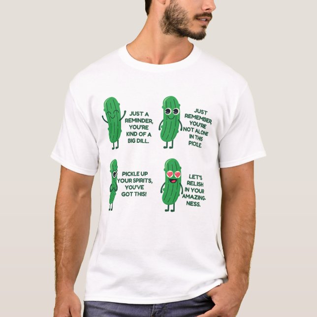 Emotional Support Pickle T-Shirt (Front)