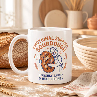 Emotional Support Sourdough Funny Bread Baker Gift Coffee Mug