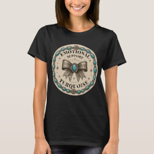 Emotional Support Turquoise Western Design T-Shirt