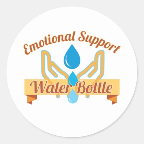 Emotional Support Water Bottle Round Sticker