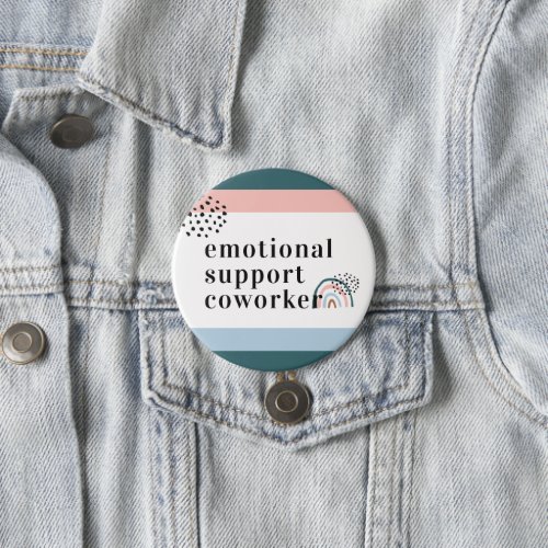 Emotional Support  Work Bestie Coworker Gift Button