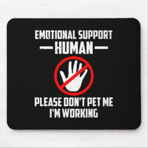 Emotional-suprt Human Halloween Costume Do Not Pet Mouse Pad
