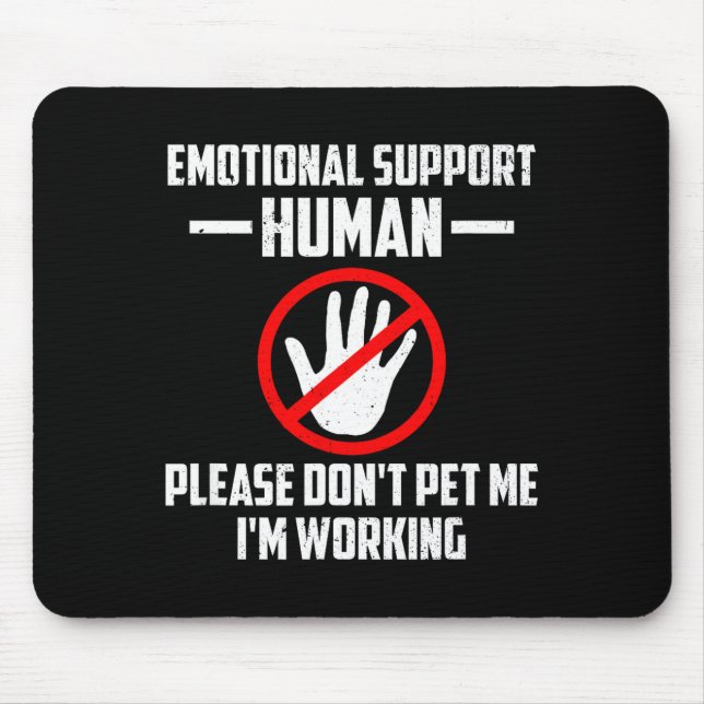 Emotional-suprt Human Halloween Costume Do Not Pet Mouse Pad (Front)