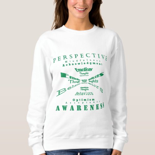 Emotional Wellness Typography in Green  Sweatshirt