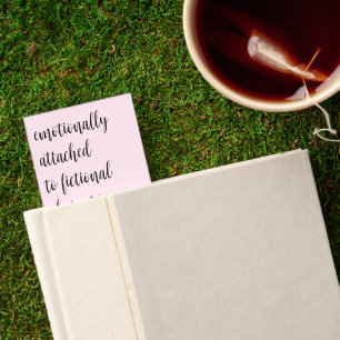 Emotionally Attached To Fictional Characters Bookmarks
