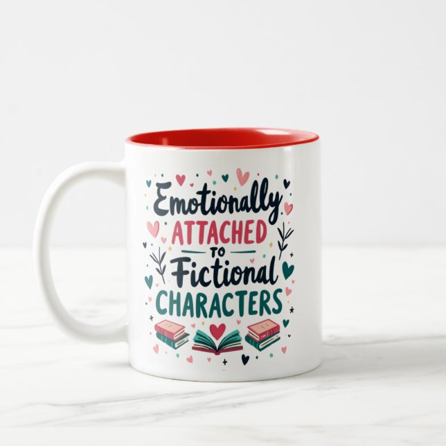 Emotionally Attached to Fictional Characters Two-Tone Coffee Mug (Left)
