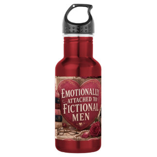 Emotionally Attached to Fictional Men Romance Book Stainless Steel Water Bottle