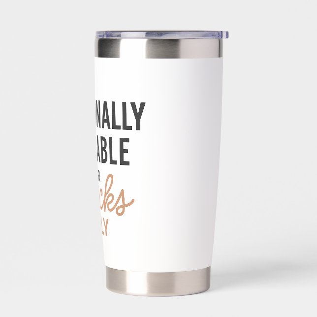 Emotionally Available for Snacks Only Insulated Tumbler (Left)