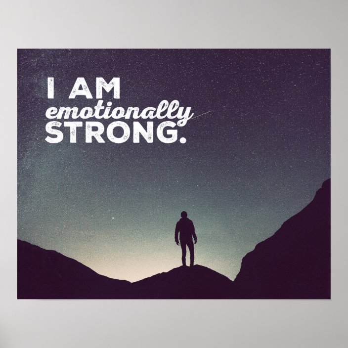 emotionally-strong-poster-zazzle