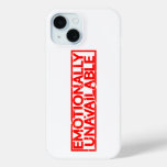 Emotionally Unavailable Stamp iPhone 15 Case