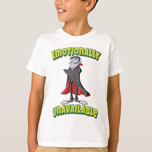 Emotionally Unavailable Vampire T-Shirt (Front)