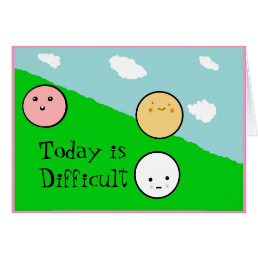 emotionfullfaces, Today is Difficult Cards (Front Horizontal)