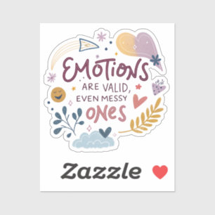 Emotions Are Valid Sticker — Inspirational Laptop,