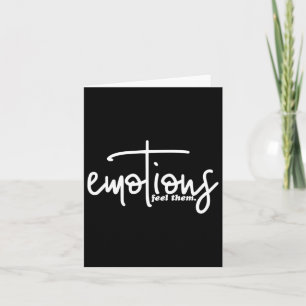 Emotions Feel Them Mental Health Problems Inspirat Card