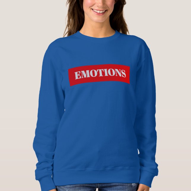 Emotions  sweatshirt (Front)