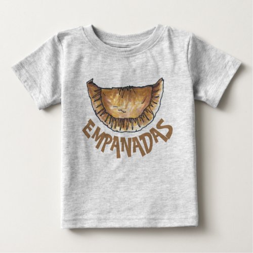 Empanadas Latin South American Fried Cheese Pastry Baby T_Shirt